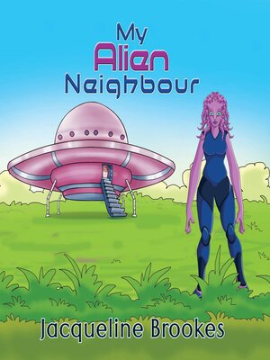 cover image of My Alien Neighbour